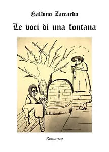 Le voci di una fontana di Galdino Zaccardo, 2019, Youcanprint