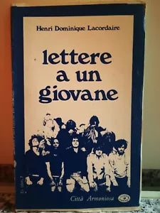 Lettere a un giovane di Henri Dpinique, 1978, Citta Armoniosa -F