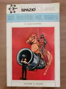 Nel vortice del tempo - V. Statten - Il Picchio - 1977 - AR
