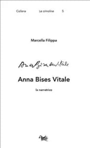 Anna Bises Vitale La narratrice di Marcella Filippa