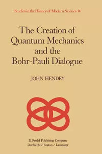 The Creation of Quantum Mechanics and the Bohr