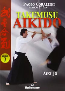 Takemusu aikido Ediz illustrata vol 7