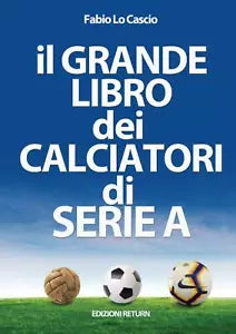 il Grande Libro dei Calciatori di Serie A