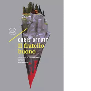 Il fratello buono di Chris Offutt