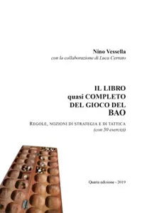 IL LIBRO quasi COMPLETO DEL GIOCO DEL BAO di Nino Vessella, 2019, Youcanprint