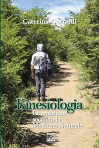 Kinesiologia Le emozioni secondo la medicina naturale di Caterina Gottardi