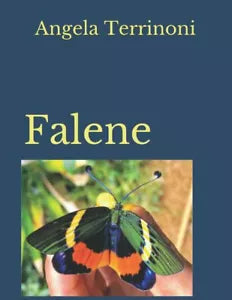 Falene di Angela Terrinoni 2021 Indipendently Published