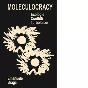 Moleculocracy Ecologie