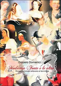 Moderata fonte e le altre di Daniela Domenici, 2016, Youcanprint