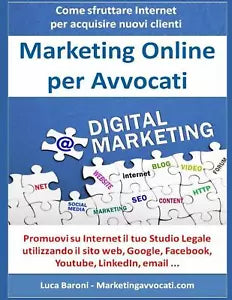 Marketing Online per Avvocati Come trovare nuovi clienti per il tuo Studio Legal