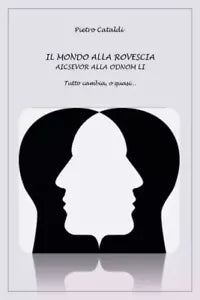 Il mondo alla rovescia di Pietro Cataldi