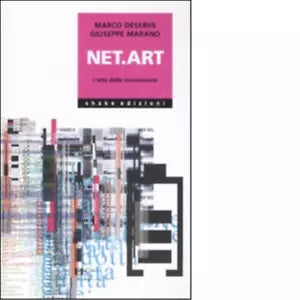 Net art L arte della connessione di Marco Deseriis
