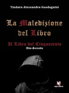 La Maledizione del Libro di Tindaro A. Guadagnini, Algra Editore