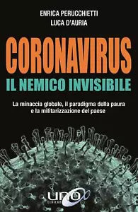 Il nemico invisibile. La minaccia globale, il paradigma della paura