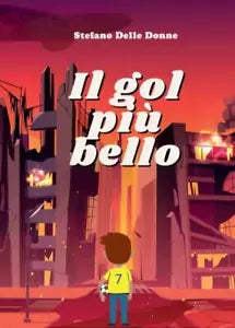 Il Gol Pi Bello di Stefano Delle Donne