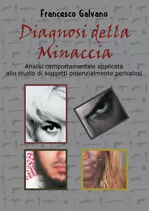 Diagnosi della minaccia - Francesco Galvano, 2018, Youcanprint