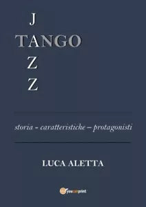 Tango Jazz di Luca Aletta