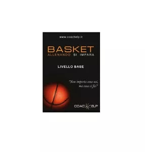 Basket. Allenando si impara - Coachelp, 2015, Youcanprint