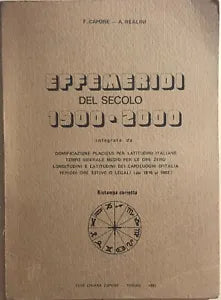 Effemeridi del secolo 1900-2000 di AA.VV., 1981, Edizioni Chiara Capone