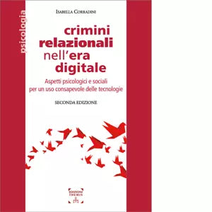 Crimini relazionali nell era digitale di Isabella Corradini