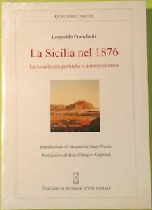 La Sicilia nel 1876. Le condizioni politiche e amministrative - L. Franchetti