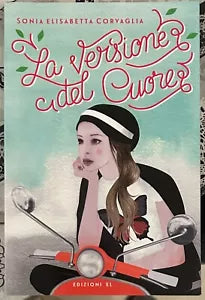 La versione del cuore di Sonia E Corvaglia