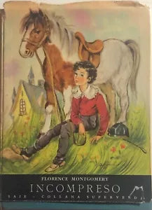 Incompreso di Florence Montgomery, 1953, Edizioni Sas