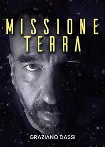 Missione Terra di Graziano Dassi, 2020, Youcanprint