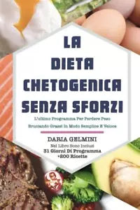 La Dieta Chetogenica Senza Sforzi