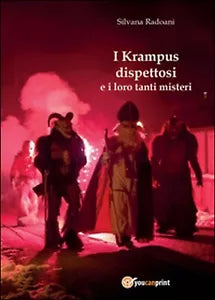 I krampus dispettosi e i loro tanti misteri, di Silvana Radoani, 2015