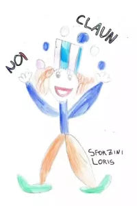 Noi Claun di Sforzini Loris