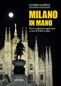 Milano in mano Nuova ediz