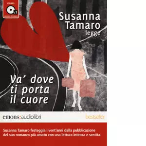 Va dove ti porta il cuore di Susanna Tamaro