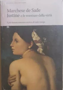 Justine o le sventure della virtu di Marchese De Sade, 2007, Barbera Editore