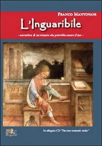 L’inguaribile. Narrativa di un vissuto che potrebbe essere il tuo