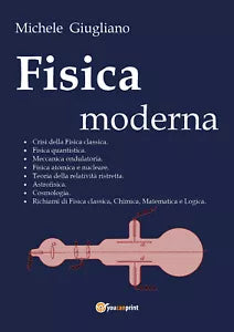 Fisica moderna - Michele Giugliano, 2018, Youcanprint
