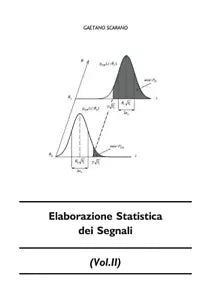 Elaborazione Statistica Dei Segnali di Gaetano Scarano 2017 Indipendently Pu