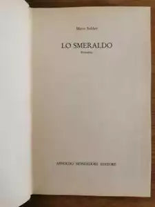 Lo smeraldo - M. Soldati - Mondadori - 1974 - AR