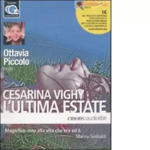 L ultima estate Audiolibro di Cesarina Vighy