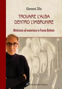 Trovare l alba dentro l imbrunire