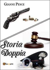 Storia doppia di Gianni Pesce, 2015, Youcanprint