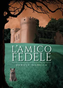 L amico fedele di Daniele Gonella