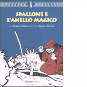 Spallone e l anello magico di Emiliano Di Marco