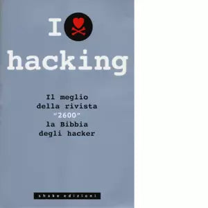I love hacking di E Goldstein