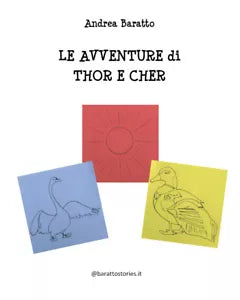 Le avventure di Thor e Cher - Andrea Baratto, 2020, Youcanprint