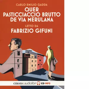 QUER PASTICCIACCIO N E di CARLO EMILIO GADDA