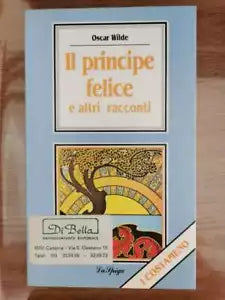 Il principe felice e altri racconti - O. Wilde - La Spiga - 1993 - AR