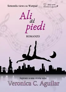 Ali ai piedi di Veronica C. Aguilar, 2019, Youcanprint