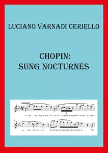 Chopin Sung Nocturnes di Luciano Varnadi Ceriello, 2019, Youcanprint