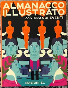 Almanacco illustrato 365 grandi eventi Ediz a colori di Christian Hill
